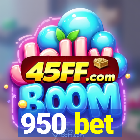 950 bet